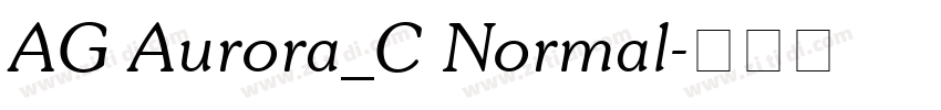 AG Aurora_C Normal字体转换